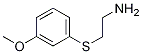 2-(3-Methoxy-phenylsulfanyl)-ethylaMine Struktur