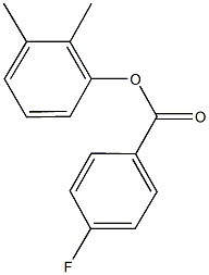 2,3-dimethylphenyl 4-fluorobenzoate Struktur