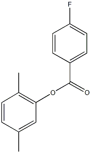 2,5-dimethylphenyl 4-fluorobenzoate Struktur