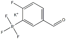 POTASSIUM 2-FLUORO-5-FORMYLPHENYLTRIFLUOROBORATE price.