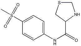 N-[4-(methylsulfonyl)phenyl]-1,3-thiazolidine-4-carboxamide Struktur