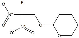 2-(2-Fluoro-2,2-dinitroethoxy)tetrahydro-2H-pyran Struktur