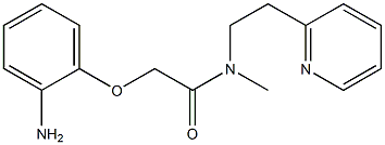 2-(2-aminophenoxy)-N-methyl-N-[2-(pyridin-2-yl)ethyl]acetamide Struktur