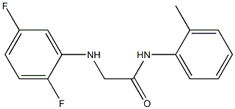 2-[(2,5-difluorophenyl)amino]-N-(2-methylphenyl)acetamide Struktur