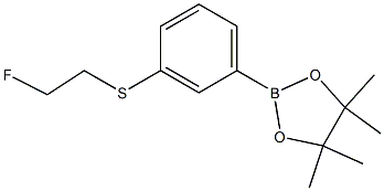 2-(3-(2-FLUOROETHYLTHIO)PHENYL)-4,4,5,5-TETRAMETHYL-1,3,2-DIOXABOROLANE Struktur