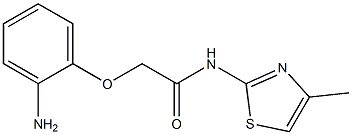 2-(2-aminophenoxy)-N-(4-methyl-1,3-thiazol-2-yl)acetamide Struktur