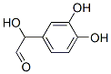 2-(3,4-dihydroxyphenyl)-2-hydroxy-acetaldehyde