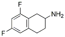 6,8-difluoro-1,2,3,4-tetrahydronaphthalen-2-aMine Struktur