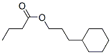 3-cyclohexylpropyl butyrate Struktur