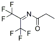 N1-[2,2,2-TRIFLUORO-1-(TRIFLUOROMETHYL)ETHYLIDENE]PROPANAMIDE Struktur