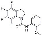 4,5,6,7-TETRAFLUORO-2,3-DIHYDRO-1-[[N-(2-METHOXYPHENYL)AMINO]CARBONYL]-(1H)-INDOLE