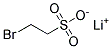2-BROMOETHANESULFONIC ACID LITHIUM SALT Struktur