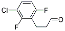 3-(3-CHLORO-2,6-DIFLUORO-PHENYL)-PROPIONALDEHYDE Struktur