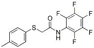 2-[(4-METHYLPHENYL)SULFANYL]-N-(2,3,4,5,6-PENTAFLUOROPHENYL)ACETAMIDE Struktur