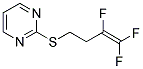 2-PYRIMIDINYL 3,4,4-TRIFLUORO-3-BUTENYL SULFIDE Struktur