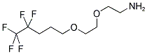 2-[2-(4,4,5,5,5-PENTAFLUOROPENTOXY)-ETHOXY]-ETHYLAMINE Struktur