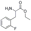 2-AMINO-3-(2-FLUORO-PHENYL)-PROPIONIC ACID ETHYL ESTER Struktur