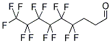 2H,2H,3H,3H-PERFLUORONONAN-1-AL Struktur