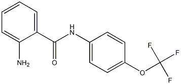 2-AMINO-N-[4-(TRIFLUOROMETHOXY)PHENYL]BENZAMIDE Struktur